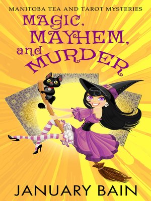 cover image of Magic, Mayhem and Murder